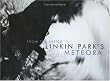 From the Inside: Linkin Park's Meteora