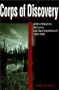 Corps of Discovery: A Novel: Based on the Lewis and Clark Expedition of 1803-1806