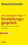 Die 100 h�ufigsten Fragen im Vorstellungsgespr�ch: Richtig formulieren, verstehen, verhandeln