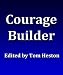 Courage Builder