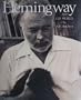Hemingway and His World