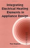 Integrating Electrical Heating Elements in Appliance Design (Electrical and Computer Engineering)