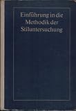 Produkt-Bild: Einf&uuml;hrung in die Methodik der Stiluntersuchung. Ein Lehr-und &Uuml;bungsbuch f&uuml;r Studierende