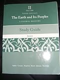 Earth And Its Peoples, Volume 2 Brief Second Edition, And The Human Record, Volume 2 Fourth Edition And Atlas BULLIET