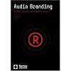 Audio Branding: Brands, Sound and Communication