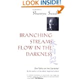 Branching Streams Flow in the Darkness: Zen Talks on the Sandokai by Shunryu Suzuki, Mel Weitsman, Michæl Wenger and Shunryu Suzuki