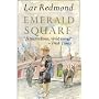 Emerald Square by Lar Redmond