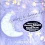 Making A Child's Dream Come True: Songs To Dream By, Vol. 1 [Hudson's Special Edition]