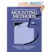 Mounting Methods (Library of Professional Picture Framing, Volume 5)