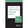 The Managers Guide to Understanding Indemnity Clauses (Managers Guides Series)