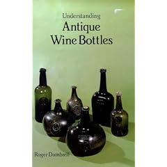 Understanding Antique Wine Bottles