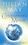 Conqueror's Moon: Part One of the Boreal Moon Tale