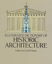 Illustrated Dictionary of Historic Architecture (Dover books on architecture)