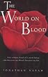 The World on Blood