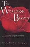The World on Blood