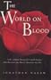 The World on Blood