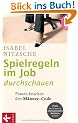 Spielregeln im Job durchschauen: Frauen knacken den M�nner-Code