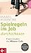 Bücher : Spielregeln im Job durchschauen: Frauen knacken den Männer-Code