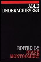 Able Underachievers