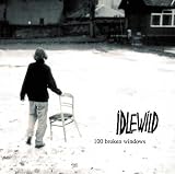 Click for more about Idlewild: 100 Broken Windows.