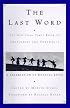 The Last Word: The New York Times Book of Obituaries and Farewells : A Celebration of Unusual Lives