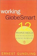 Working GlobeSmart: 12 People Skills for Doing Business Across Borders