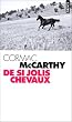 De si jolis chevaux