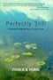 PERFECTLY STILL