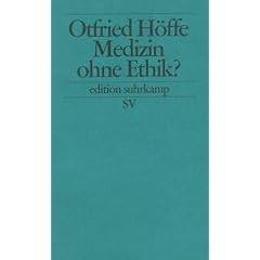 Medizin ohne Ethik? (edition suhrkamp)