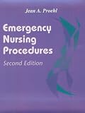 Emergency Nursing Procedures