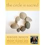 The Circle Is Sacred
