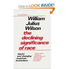 The Declining Significance of Race : Blacks and Changing American Institutions