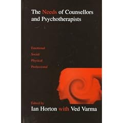 The Needs of Counsellors and Psychotherapists: Emotional, Social, Physical, Professional