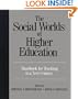 The Social Worlds of Higher Education: Handbook for Teaching in a New Century