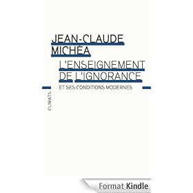 L'enseignement de l'ignorance et ses conditions modernes