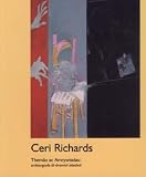 Ceri Richards yn Amgueddfa ac Oriel Genedlaethol Cymru, Gorffennaf-Hydref 2002 : themâu ac amrywiadau : arweiniad i'r arddangosfa