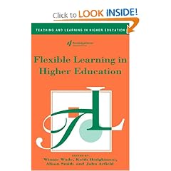 FLEXIBLE LEARNING IN HIGHER EDUCATION (Teaching and Learning in Higher Education)