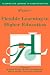 Book FLEXIBLE LEARNING IN HIGHER EDUCATION (Teaching and Learning in Higher Education)