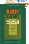 Body, Mind and Soul: Kabbalah on Human Physiology, Disease and Healing