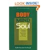 Body, Mind and Soul: Kabbalah on Human Physiology, Disease and Healing