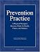 Prevention Practice: A Physical Therapist's Guide to Health, Fitness, and Wellness