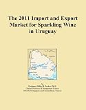 The 2011 Import and Export Market for Sparkling Wine in Uruguay