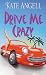 Books : Drive Me Crazy