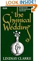 The Chymical Wedding (Picador Books)