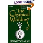 The Chymical Wedding (Picador Books) by  Lindsay Clarke