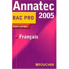 Annatec Foucher : Fran�ais, Bac Pro