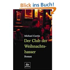 Der Club der Weihnachtshasser: Roman