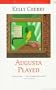 Augusta Played (Voices of the South)