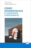 Revue Presses Universitaires de France - PUF  / Crimes internationaux et juridictions internationales