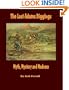 The Lost Adams Diggings: Myth, Mystery and Madness